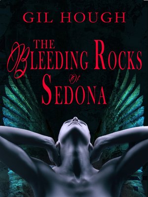 cover image of The Bleeding Rocks of Sedona